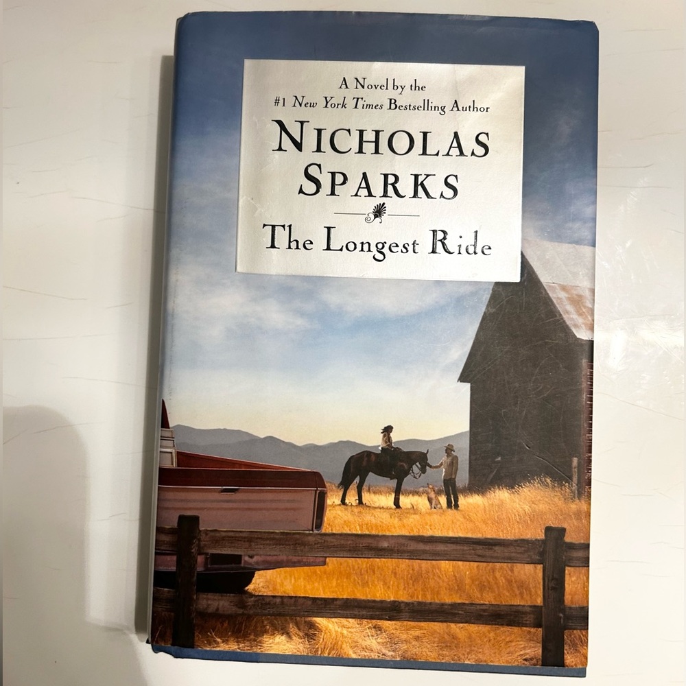 The Longest Ride by Nicholas Sparks Hardcover Romance Novel Book
